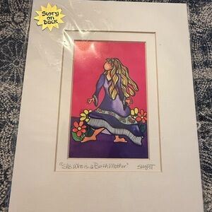 Signed Suzy Toronto “She Who is a Birth-Mother” Double Matted Print.